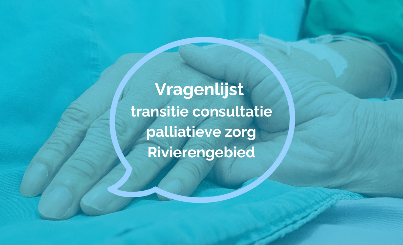 Vragenlijst Transitie Consultatie Palliatieve Zorg - Mura